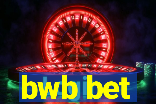 bwb bet